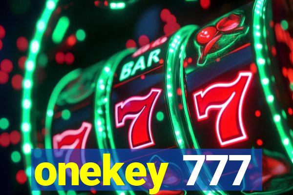 onekey 777